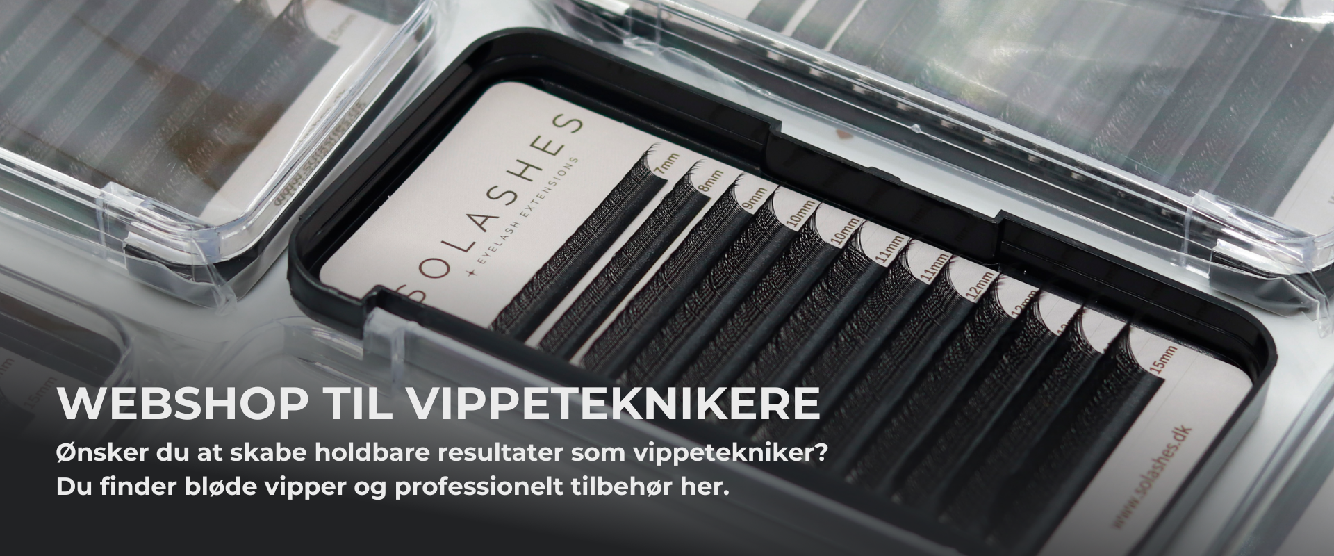 eyelash extensions og tilbehør til vippetekniker
